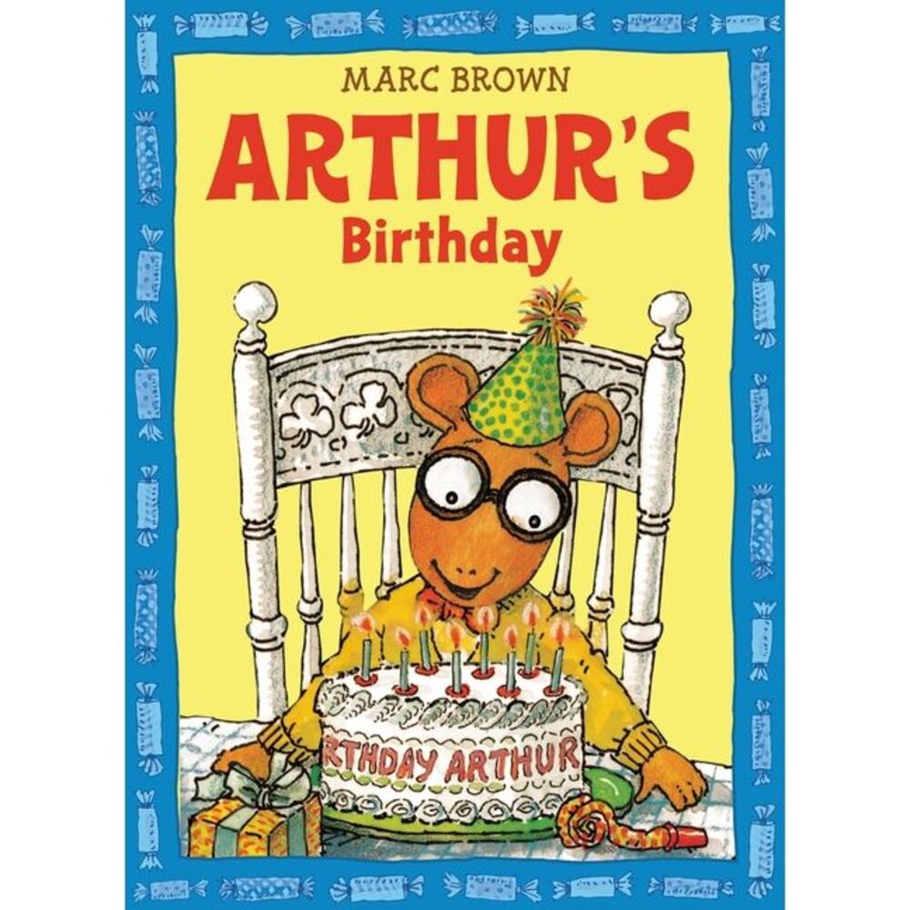 Arthur's Birthday -- Marc Brown